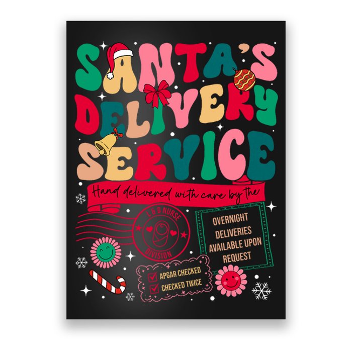 Christmas SantaS Delivery Service L&D Labor Delivery Nurse Poster