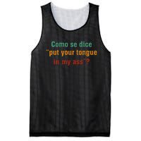 Como Se Dice Put Your Tongue In My Ass Mesh Reversible Basketball Jersey Tank