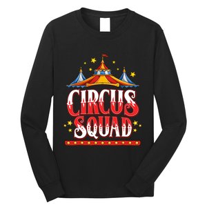 Circus Squad Event Carnival Staff Birthday Party Theme Show Long Sleeve Shirt