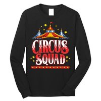 Circus Squad Event Carnival Staff Birthday Party Theme Show Long Sleeve Shirt