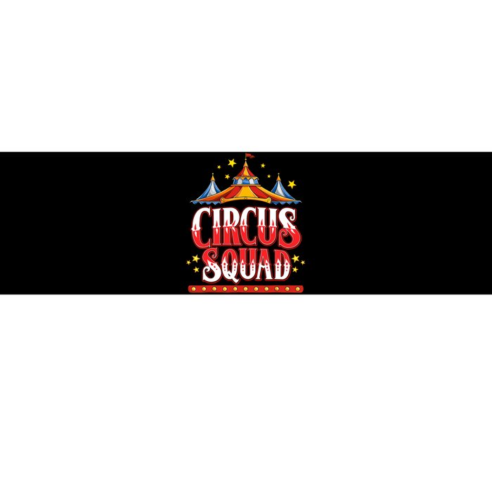 Circus Squad Event Carnival Staff Birthday Party Theme Show Bumper Sticker