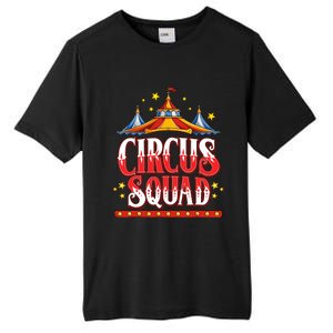 Circus Squad Event Carnival Staff Birthday Party Theme Show Tall Fusion ChromaSoft Performance T-Shirt