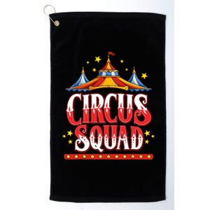 Circus Squad Event Carnival Staff Birthday Party Theme Show Platinum Collection Golf Towel