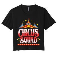 Circus Squad Event Carnival Staff Birthday Party Theme Show Women's Crop Top Tee