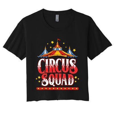 Circus Squad Event Carnival Staff Birthday Party Theme Show Women's Crop Top Tee