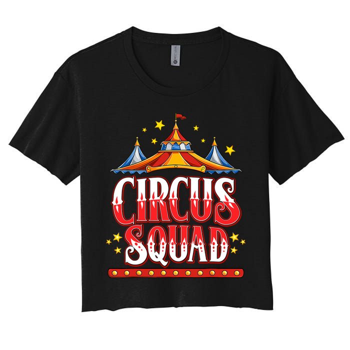 Circus Squad Event Carnival Staff Birthday Party Theme Show Women's Crop Top Tee