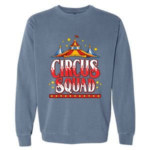 Circus Squad Event Carnival Staff Birthday Party Theme Show Garment-Dyed Sweatshirt