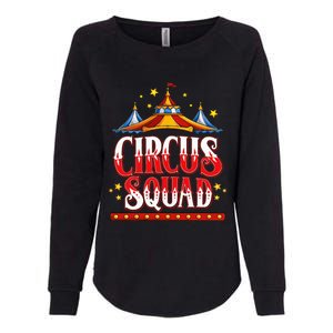 Circus Squad Event Carnival Staff Birthday Party Theme Show Womens California Wash Sweatshirt