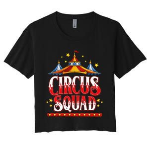 Circus Squad Event Carnival Staff Birthday Party Theme Show Women's Crop Top Tee