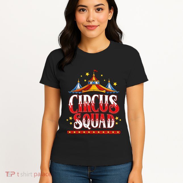 Circus Squad Event Carnival Staff Birthday Party Theme Show Womens T-Shirt