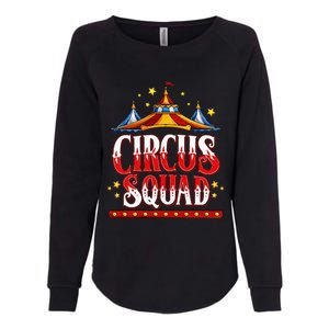 Circus Squad Event Carnival Staff Birthday Party Theme Show Womens California Wash Sweatshirt