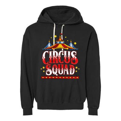 Circus Squad Event Carnival Staff Birthday Party Theme Show Garment-Dyed Fleece Hoodie