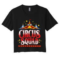 Circus Squad Event Carnival Staff Birthday Party Theme Show Women's Crop Top Tee