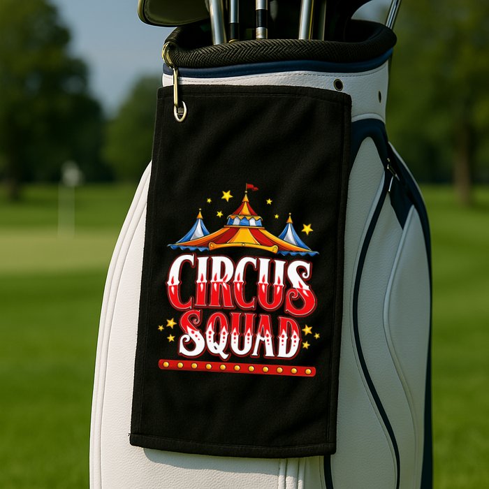 Circus Squad Event Carnival Staff Birthday Party Theme Show Golf Towel