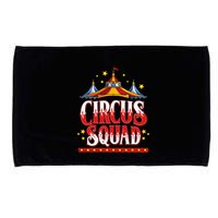 Circus Squad Event Carnival Staff Birthday Party Theme Show Microfiber Hand Towel