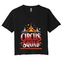 Circus Squad Event Carnival Staff Birthday Party Theme Show Women's Crop Top Tee