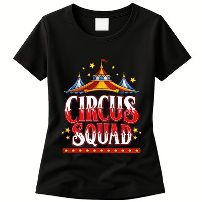 Circus Squad Event Carnival Staff Birthday Party Theme Show Womens T-Shirt