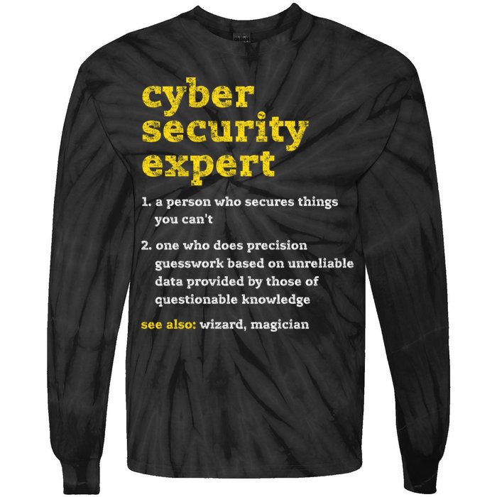 Cyber Security Expert Definition Distressed Computer Geek Gift Tie-Dye Long Sleeve Shirt