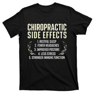 Chiropractic Side Effects Chiropractor Physical Therapist T-Shirt