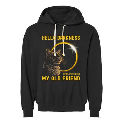 Cat Solar Eclipse Hello Darkness My Old Friend 8 April 2024 Garment-Dyed Fleece Hoodie