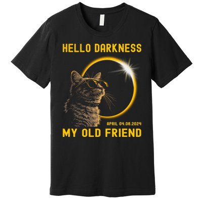 Cat Solar Eclipse Hello Darkness My Old Friend 8 April 2024 Premium T-Shirt