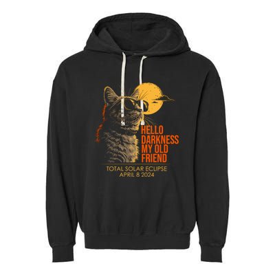 Cat Solar Eclipse Hello Darkness My Old Friend 8 April 2024 Garment-Dyed Fleece Hoodie