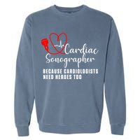 Cardiac Sonographer Echo Tech Learn Rdcs Gift Garment-Dyed Sweatshirt