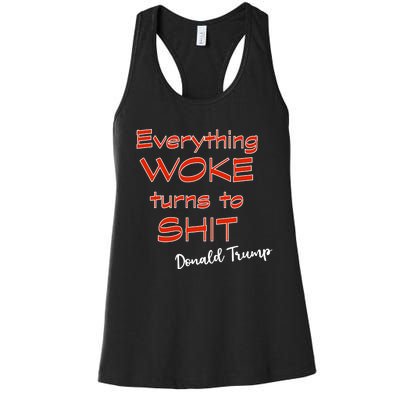 Confucius Says Everything Woke Turns To Shxt Donald J Trump Women's Racerback Tank