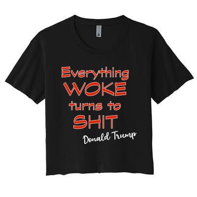 Confucius Says Everything Woke Turns To Shxt Donald J Trump Women's Crop Top Tee