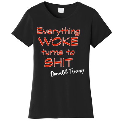 Confucius Says Everything Woke Turns To Shxt Donald J Trump Women's T-Shirt