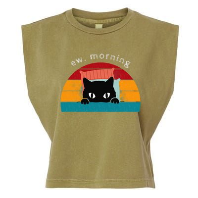 Cat Shirt. Ew. Mornings Garment-Dyed Women's Muscle Tee