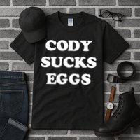 Cody Sucks Eggs Tall T-Shirt