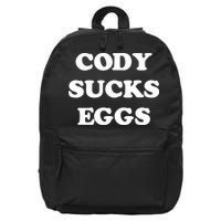 Cody Sucks Eggs 16 in Basic Backpack