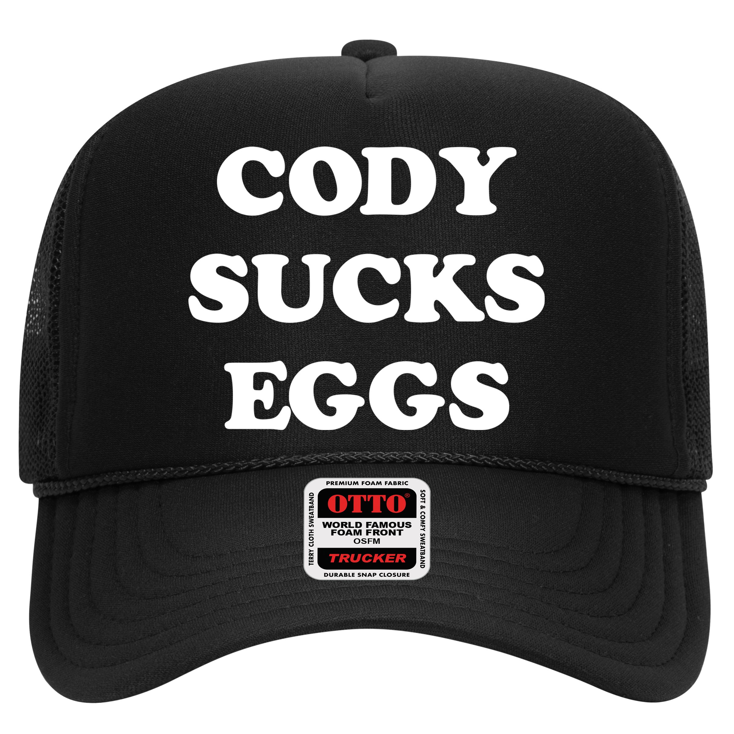 Cody Sucks Eggs Hat