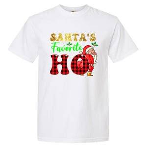 Christmas Santa's Favorite Ho Xmas Pajama Funny Naughty Meaningful Gift Garment-Dyed Heavyweight T-Shirt