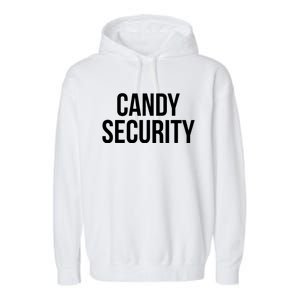 Candy Security Funny Halloween Costume For Parents Garment-Dyed Fleece Hoodie