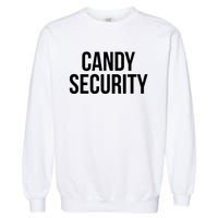 Candy Security Funny Halloween Costume For Parents Garment-Dyed Sweatshirt