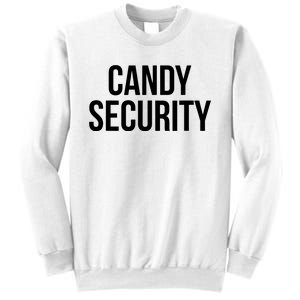 Candy Security Funny Halloween Costume For Parents Sweatshirt