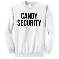 Candy Security Funny Halloween Costume For Parents Sweatshirt