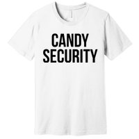 Candy Security Funny Halloween Costume For Parents Premium T-Shirt