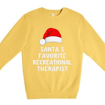 Christmas SantaS Favorite Recreational Therapist Funny Xmas Premium Crewneck Sweatshirt