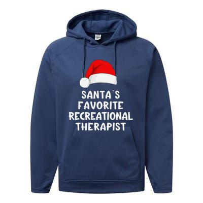 Christmas SantaS Favorite Recreational Therapist Funny Xmas Performance Fleece Hoodie