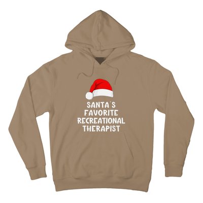 Christmas SantaS Favorite Recreational Therapist Funny Xmas Hoodie