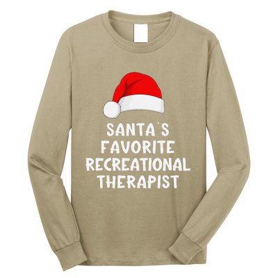 Christmas SantaS Favorite Recreational Therapist Funny Xmas Long Sleeve Shirt