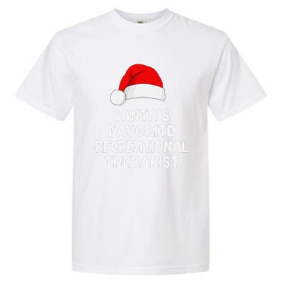 Christmas SantaS Favorite Recreational Therapist Funny Xmas Garment-Dyed Heavyweight T-Shirt