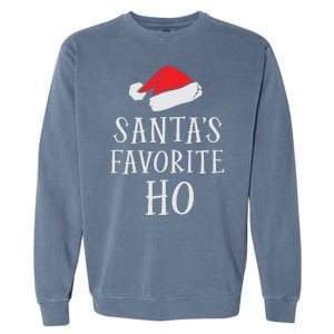 Christmas Santas Favorite Ho Funny Xmas Garment-Dyed Sweatshirt