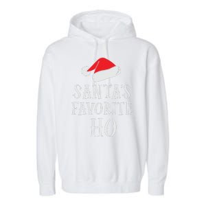 Christmas Santas Favorite Ho Funny Xmas Garment-Dyed Fleece Hoodie