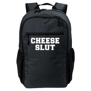 Cheese Slut Funny Adult Humor Sarcasm Women Funny Daily Commute Backpack