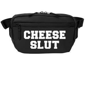 Cheese Slut Funny Adult Humor Sarcasm Women Funny Crossbody Pack