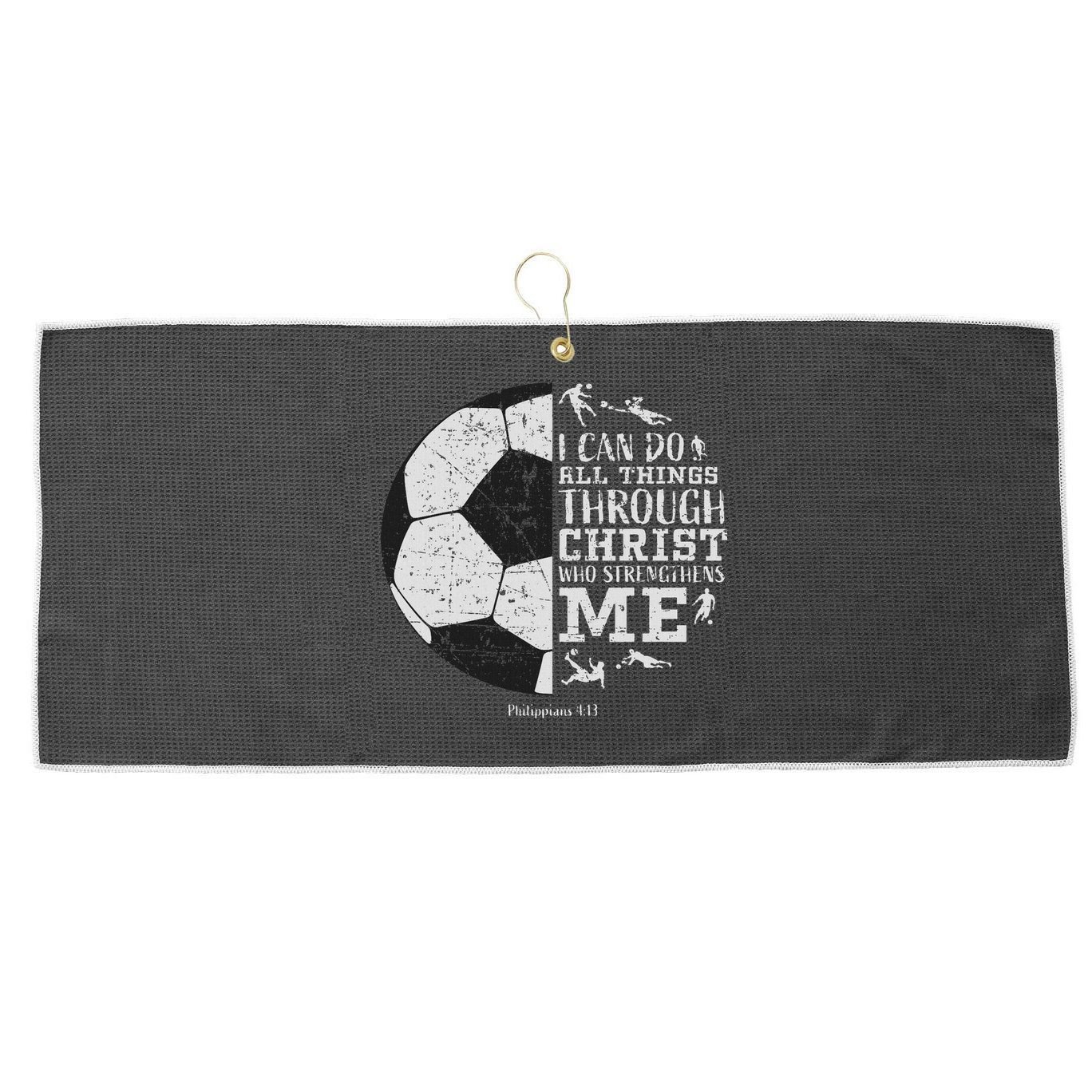 Christian Soccer Faith Bible Verse Philippians 413 Large Microfiber Waffle Golf Towel